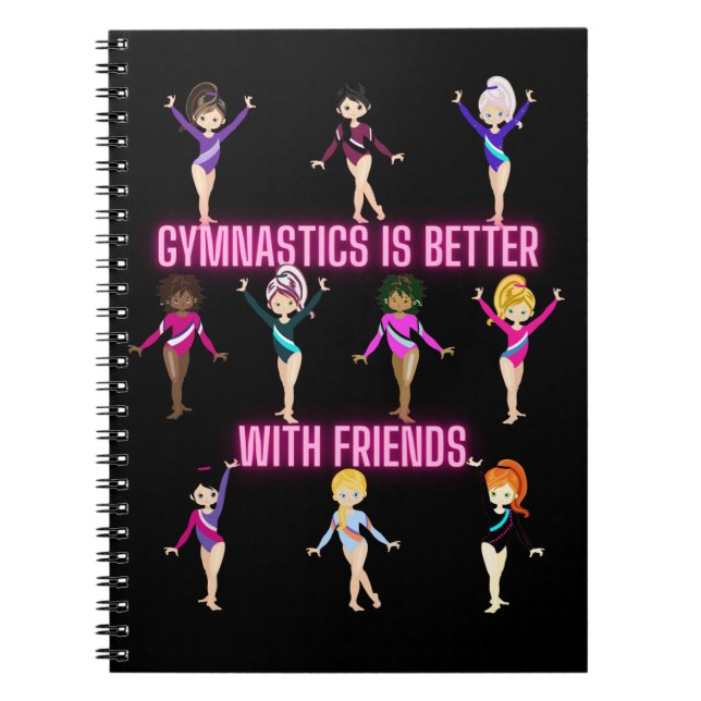 Gymnastiken är bättre med vännerna Neon Anteckningsbok (Framsidan)
