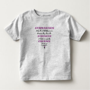 Gymnastiken ger den starka Överlevande gymnastgåva T Shirt