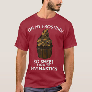 Gymnastikklass Cuptårta Gymnast Preschool Memid T Shirt