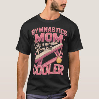 Gymnastikmamma som en vanlig mamma men t shirt