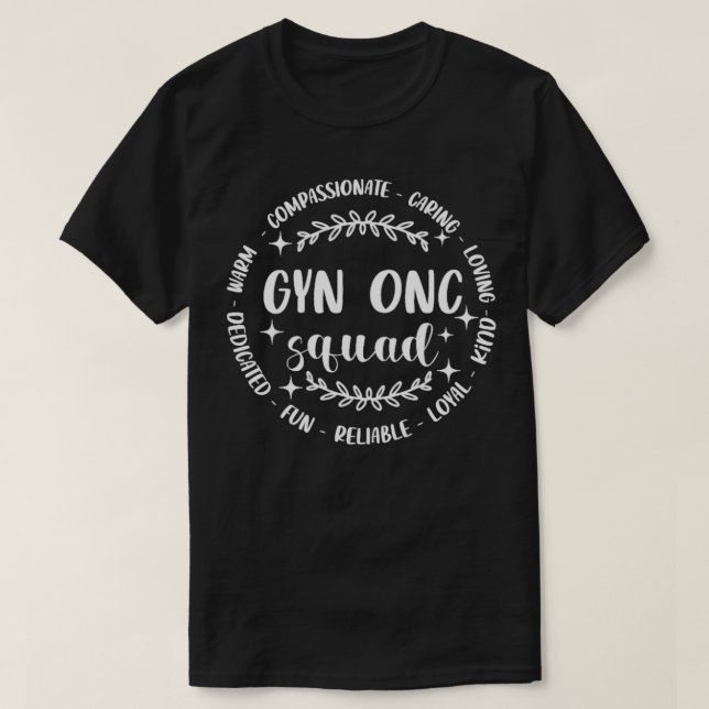 GYN ONC Squad Gynecolog Squad Healthcare Gyneco T Shirt (Design framsida)