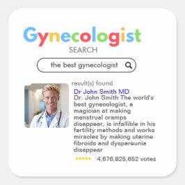 GYNECOLOGIST obstetrician doctor google search Fyrkantigt Klistermärke