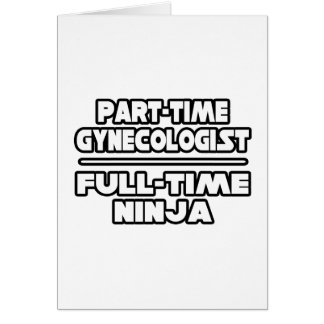 Gynekolog / Ninja Hälsningskort