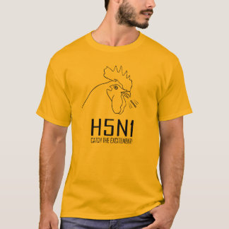 H5N1: Fånga spänningen! T-shirt