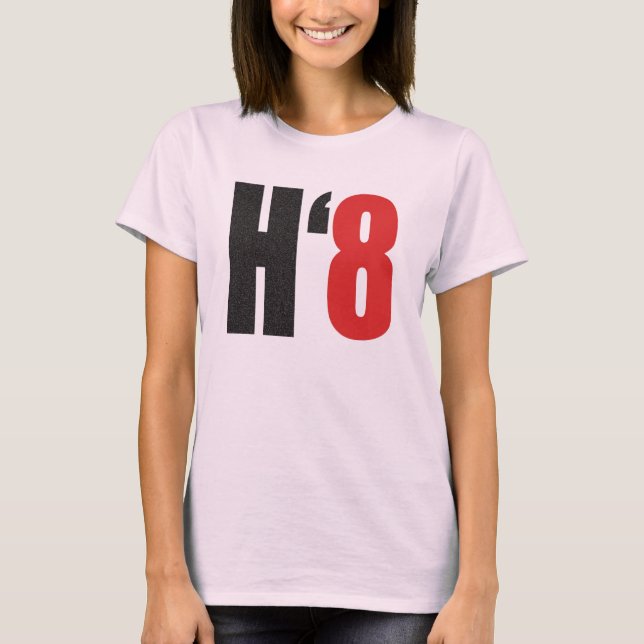 H8TE - Omröstning om stöd 8 Tee Shirt (Framsida)