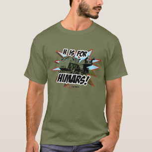 H är för skjorta för HIMARS T Tee