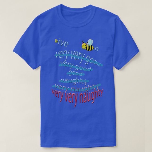 H ive Bee är mycket stygg T Shirt (Design framsida)