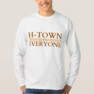 H-Town mot All Shirt, Houston mot All Shir T Shirt