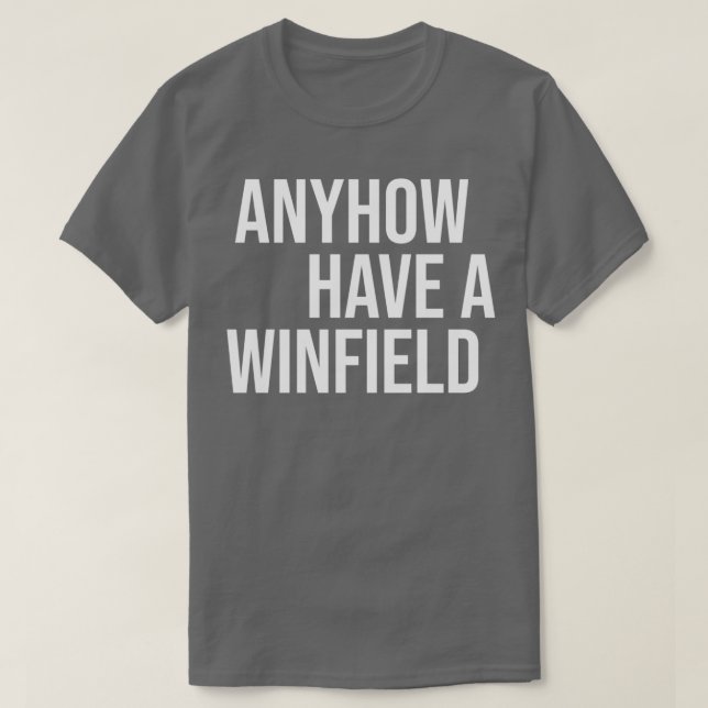 Ha alltid ett Winfield T Shirt (Design framsida)