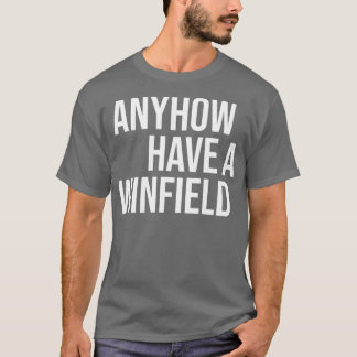 Ha alltid ett Winfield T Shirt