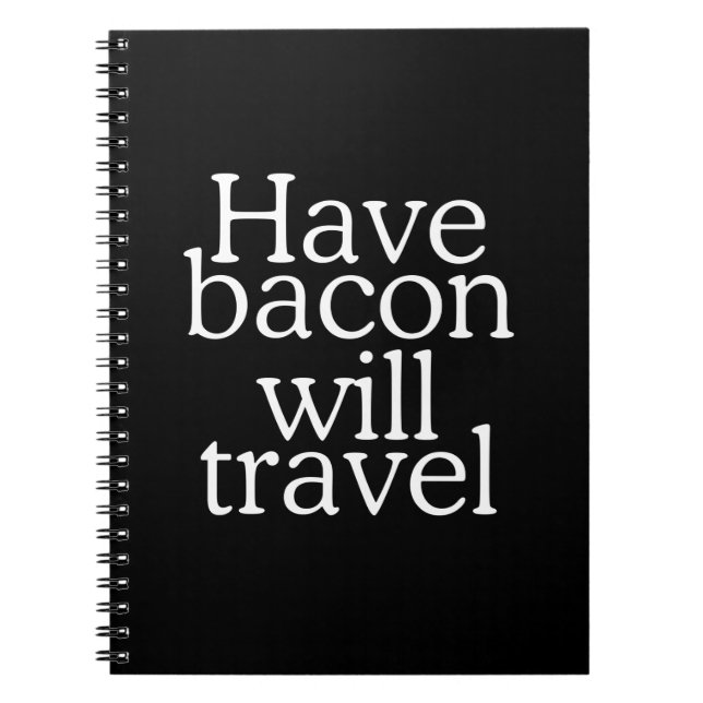 Ha Bacon Will Travel Anteckningsbok (Framsidan)