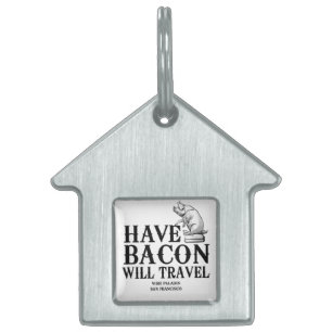 Ha Bacon Will Travel ID-bricka Husdjur