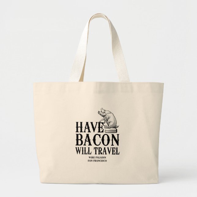 Ha Bacon Will Travel Jumbo Tygkasse (Framsidan)