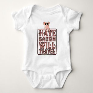 Ha Bacon Will Travel T Shirt