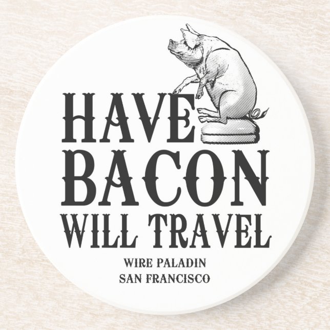 Ha Bacon Will Travel Underlägg (Framsidan)