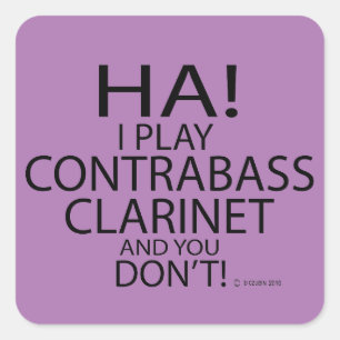 Ha Contrabass Clarinet Square Sticker Fyrkantigt Klistermärke