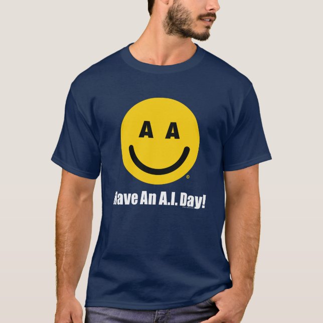 Ha en A.I.-dag Mörk T-shirt (Framsida)