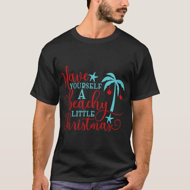 Ha en Beachy Little jul T-Shirt (Framsida)