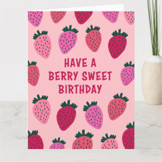 Ha en berry Sweet Birthday - Strawberry Pun Kort