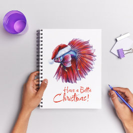 Ha en Betta jul Rolig Santa Fisk Älskare Puns Anteckningsbok