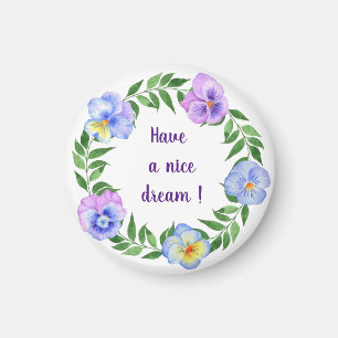 Ha en bra dröm! Romantiska vattenfärgblommor Mor Magnet