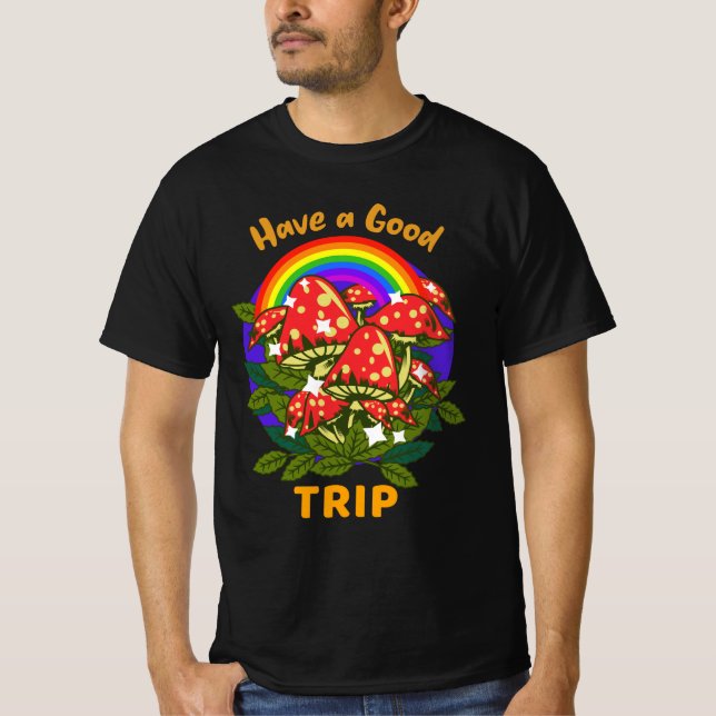 Ha en Bra Resa / Magiska svampar / Magiska rötter T Shirt (Framsida)