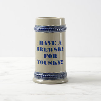 HA EN BREWSKY FÖR YOUSKY!! SEJDEL