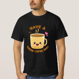 Ha en bryggbar dag rolig kawaii kaffe pun T-Shirt