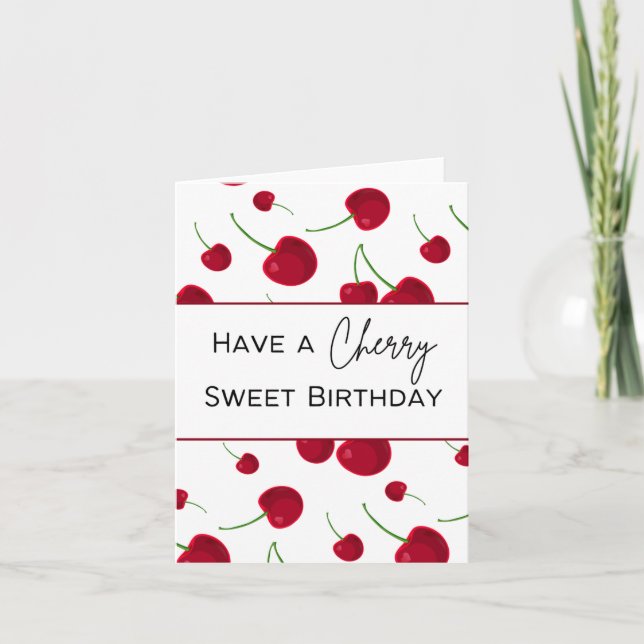 Ha en Cherry Sweet Birthday - Pun Card Kort (Framsida)