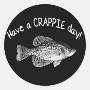 "HA EN CRAPPIE DAY" - CRAPPIE FISHING RUNT KLISTERMÄRKE
