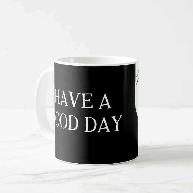 Ha en dag kaffemugg (Framsida vänster)