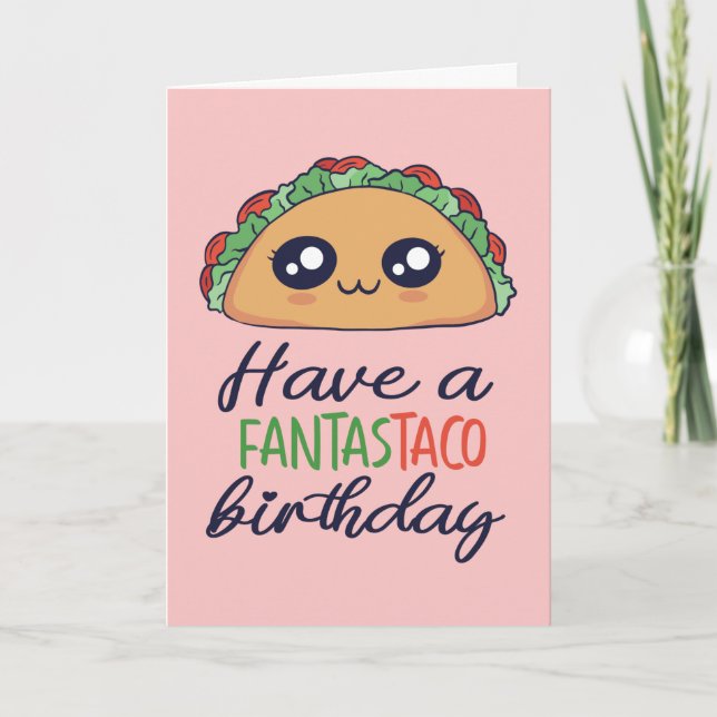 Ha en Fantastaco Birthday Funny Taco Pun Kort (Framsida)