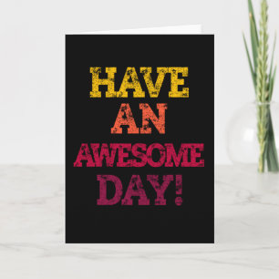 HA EN FANTASTISK DAG! KORT