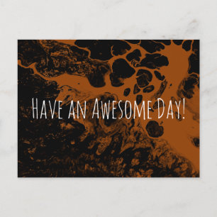 Ha en Fantastisk-dag! Marble Mörk Burnt Orange Vykort
