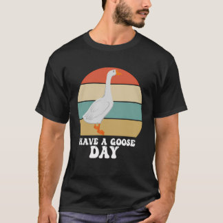 Ha en gäsdag t shirt