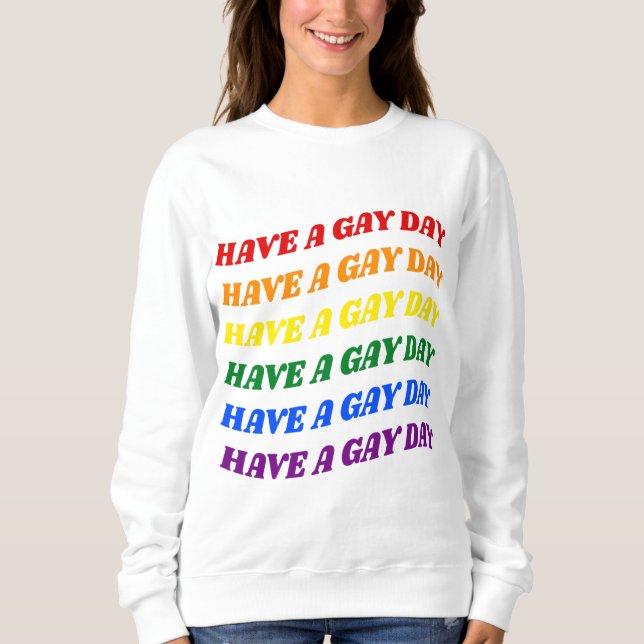 Ha en gay dag regnbåge t shirt (Framsida)