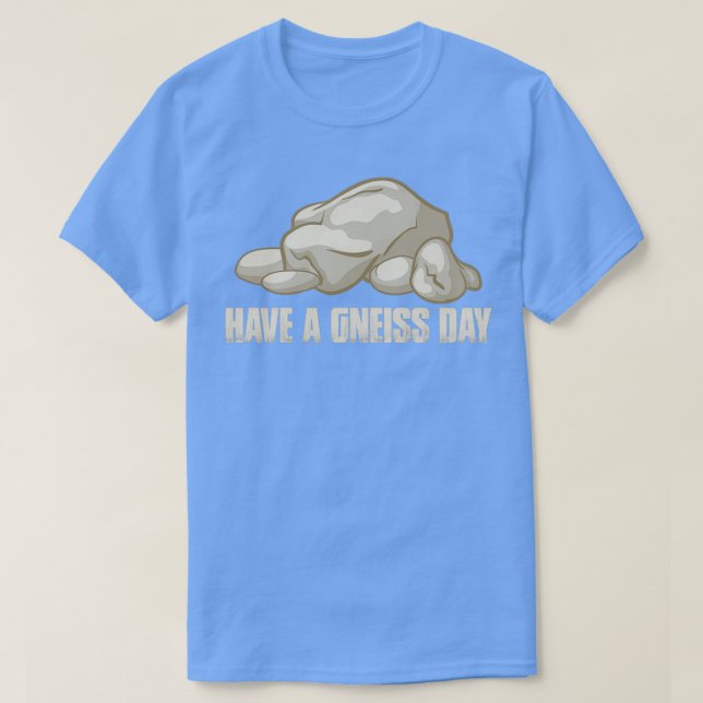 Ha en Gneiss Day T Shirt (Design framsida)