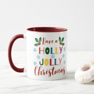 Ha en Holly Jolly-jul Mugg