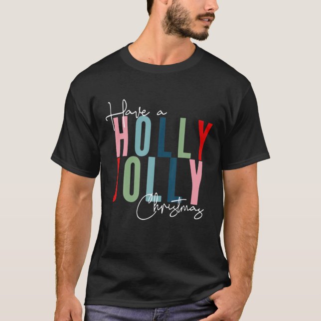 Ha en Holly Julafton Jolly-jul T Shirt (Framsida)