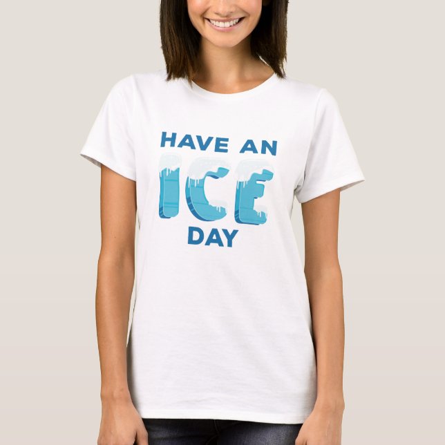 Ha en isdag t shirt (Framsida)