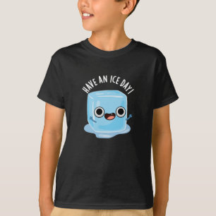 Ha en isdagsluss Mörk BG för iskuben T Shirt