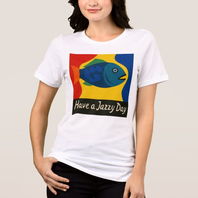 Ha en jazzistisk dagsdesign t shirt (Framsida)