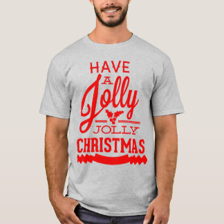 Ha en Jolly Jolly jul T-Shirt