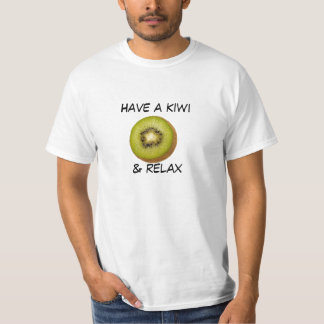 Ha en kiwi & koppla av utslagsplatsen tee shirt