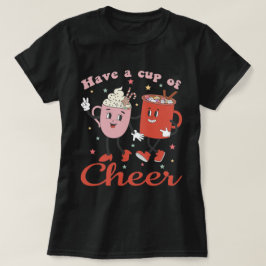 Ha en Kopp Cheer T Shirt