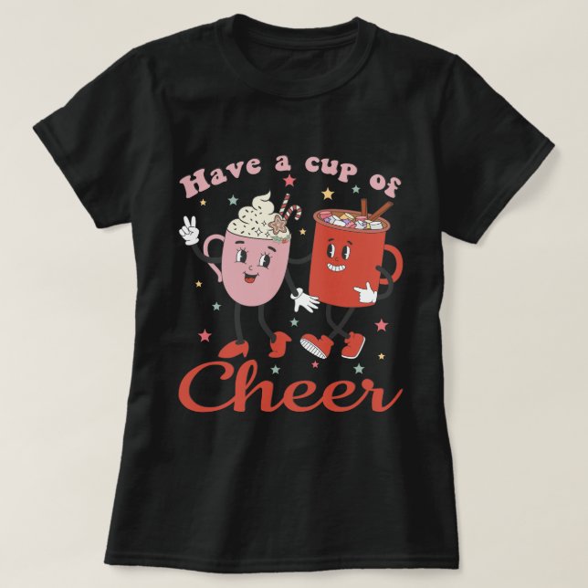 Ha en Kopp Cheer T Shirt (Design framsida)