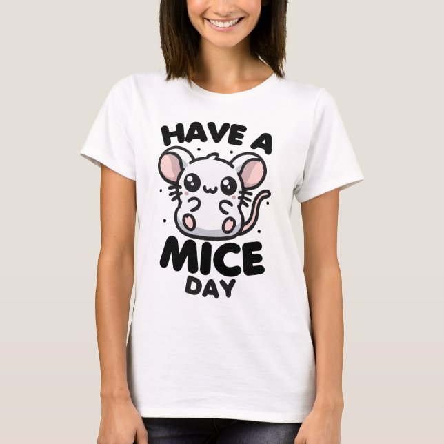 Ha en kul Mouse Pun-dag T Shirt (Framsida)