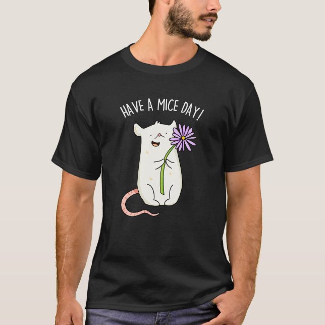 Ha en kul Mouse Pun-dag T Shirt (Framsida)