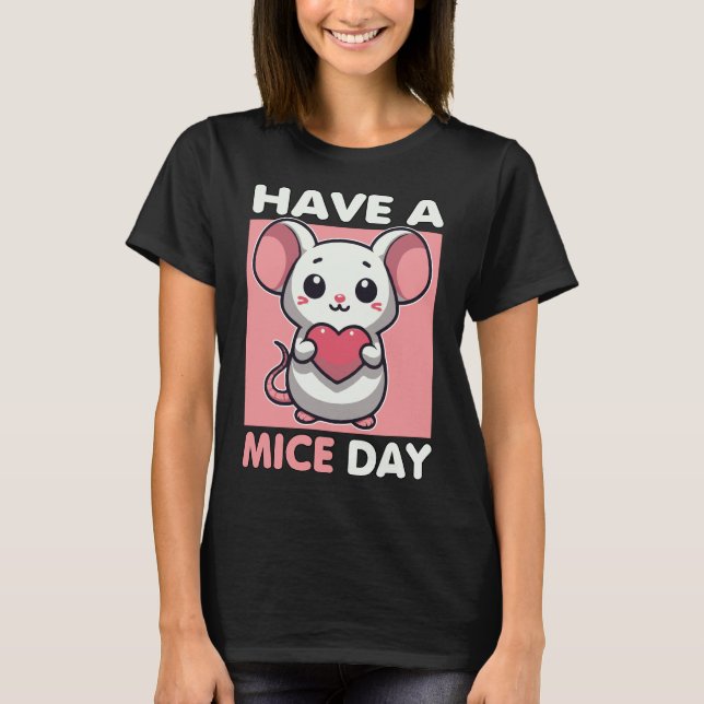 Ha en kul Mouse Pun-dag T Shirt (Framsida)