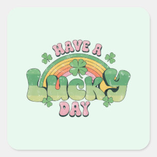 Ha en lucky Day Retro Typography Fyrkantigt Klistermärke